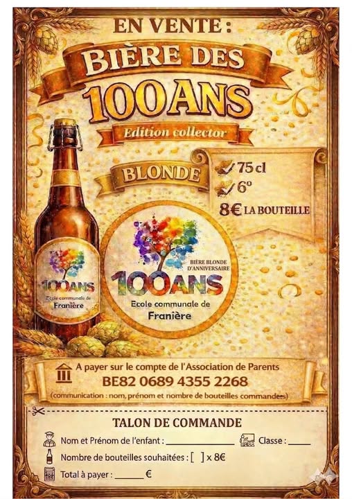 Vente de bière personnalisée pour financer les projets de l'école communale de Franière lors de son centenaire.